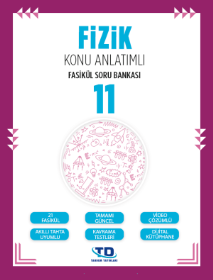 11.SINIF FİZİK KONU ANLATIMLI FASİKÜL SORU BANKASI - 2021