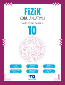 10.SINIF FİZİK KONU ANLATIMLI FASİKÜL SORU BANKASI - 2021