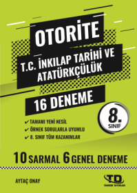 OTORİTE T.C. İNKILAP TARİHİ VE ATATÜRKÇÜLÜK