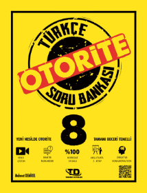 8. SINIF OTORİTE TÜRKÇE SORU BANKASI